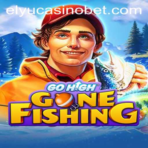 Explore the Exciting World of GoHighGoneFishing with Elyucasino